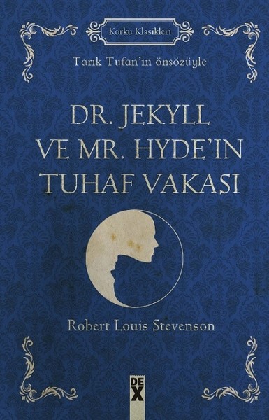 Dr. Jekyll ve Mr. Hyde'in Tuhaf Vakası (Ciltli) Robert Louis Stevenson
