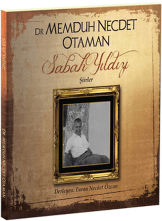Dr. Memduh Necdet Otaman - Sabah Yıldızı