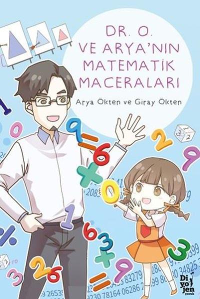 Dr. O ve Arya'nın Matematik Maceraları