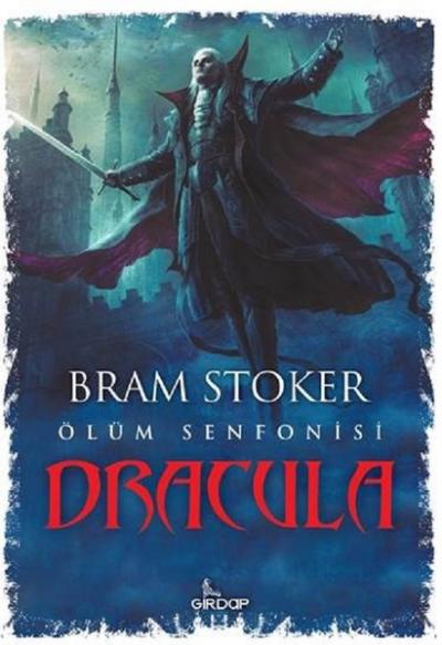 Dracula - Ölüm Senfonisi Bram Stoker