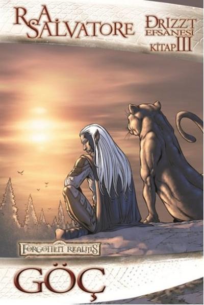 Drizzt Efsanesi 3. Kitap - Göç R. A. Salvatore