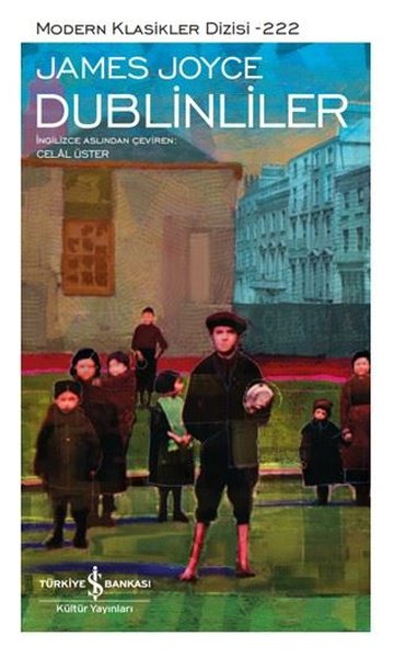 Dublinliler - Modern Klasikler 222 (Ciltli) James Joyce