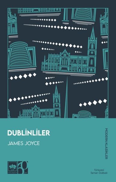 Dublinliler - Modern Klasikler James Joyce