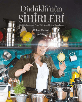 Düdüklü’nün Sihirleri Refika Birgül