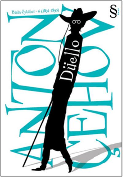 Düello - Bütün Öyküleri 6 Anton Pavloviç Çehov