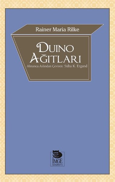 Duino Ağıtları Rainer Maria Rilke