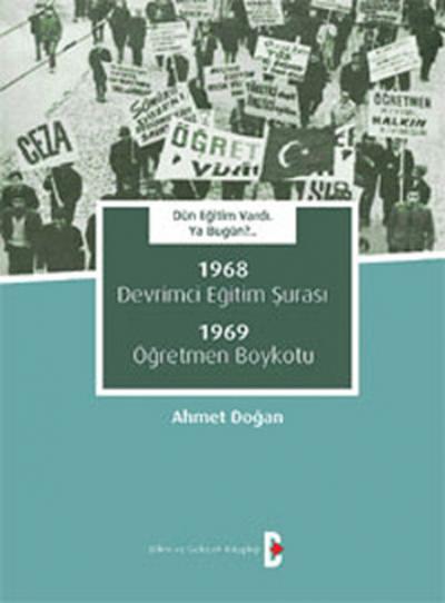 Dün Eğitim Vardı. Ya Bugün? Ahmet Doğan