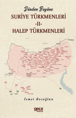 Dünden Bugüne Suriye Türkmenleri 2
