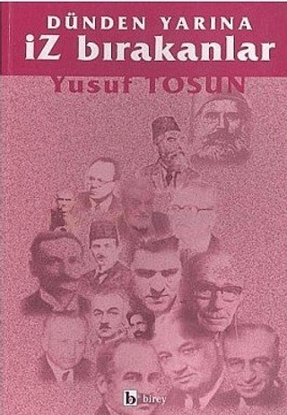 Dünden Yarına İz Bırakanlar