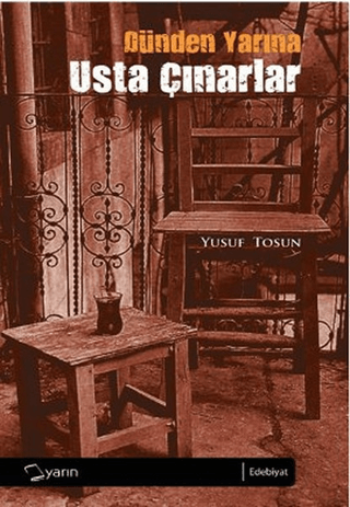 Dünden Yarına Usta Çınarlar %25 indirimli Yusuf Tosun