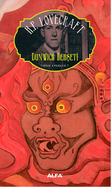 Dunwich Dehşeti Toplu Eserler 7 Howard Phillips Lovecraft