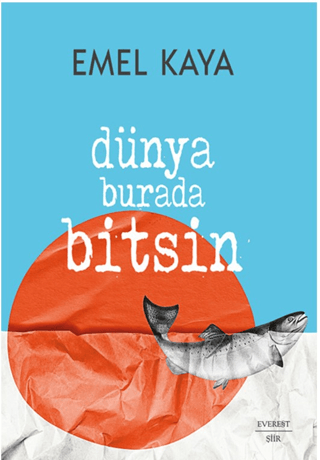 Dünya Burada Bitsin