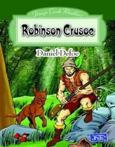 Dünya Çocuk Klasikleri Dizisi: Robinson Crusoe %30 indirimli Daniel De