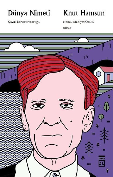 Dünya Nimeti Knut Hamsun