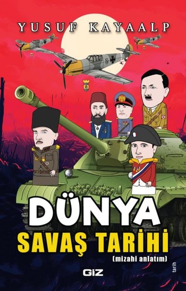 Dünya Savaş Tarihi Yusuf Kayaalp