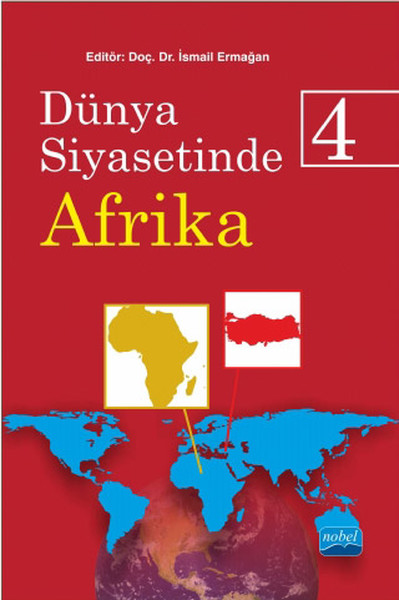Dünya Siyasetinde Afrika 4 İsmail Ermağan