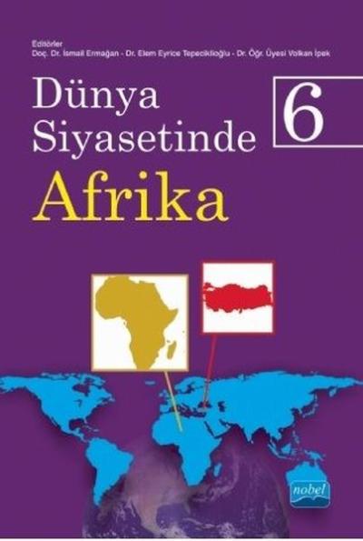 Dünya Siyasetinde Afrika 6 İsmail Ermağan
