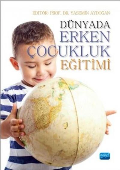 Dünyada Erken Çocukluk Eğitimi Mehmet Kumru