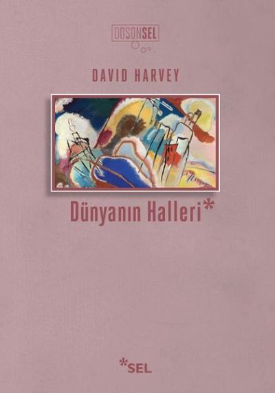 Dünyanın Halleri David Harvey