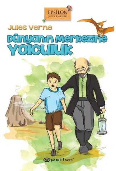 Dünyanın Merkezine Yolculuk Jules Verne