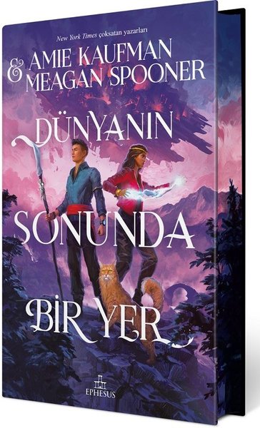 Dünyanın Sonunda Bir Yer - Özel Baskı (Ciltli) Amie Kaufman