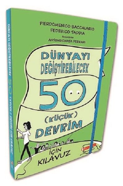 Dünyayı Değiştirebilecek 50 Küçük Devrim için Kılavuz (Ciltli)