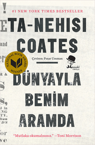Dünyayla Benim Aramda Ta-Nehisi Coates