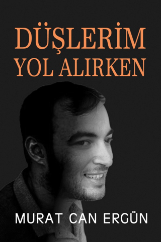 Düşlerim Yol Alırken