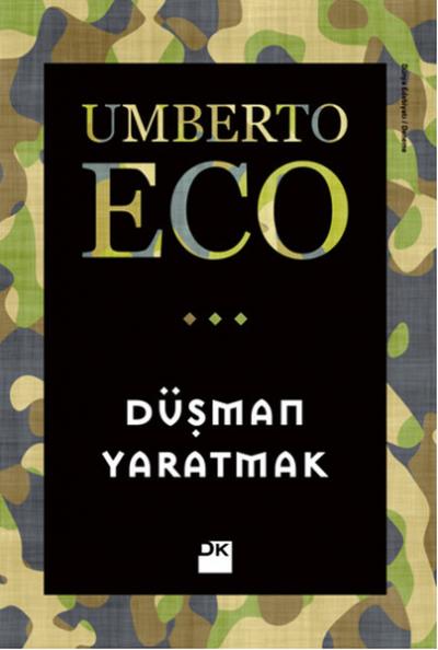 Düşman Yaratmak %26 indirimli Umberto Eco