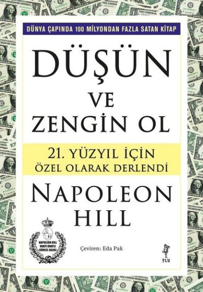 Düşün ve Zengin Ol - 21. Yüzyıl İçin Özel Olarak Derlendi