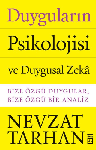 Duyguların Psikolojisi ve Duygusal Zeka