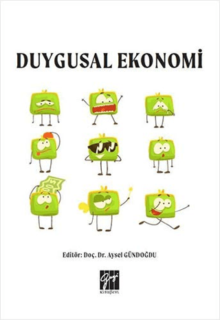 Duygusal Ekonomi Aysel Gündoğdu