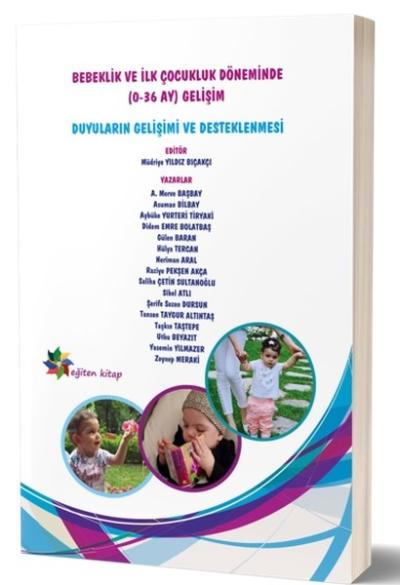 Bebeklik ve İlk Çocukluk Döneminde (0-36 AY) Gelişim Gülen Baran