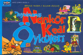 Duyulmamış Nankör Kedi Öyküleri