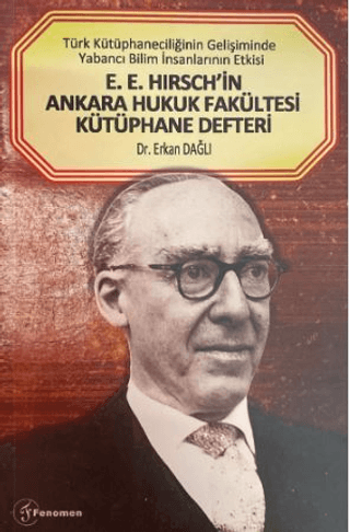 E. E. Hirsch'in Ankara Hukuk Fakültesi Kütüphane Defteri