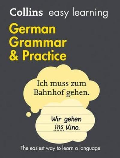 Easy Learning German Grammar and Practice (Collins Easy Learning Germa
