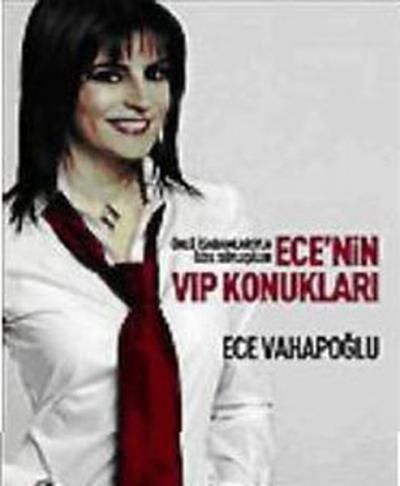 Ece'nin VIP Konukları %30 indirimli Ece Vahapoğlu