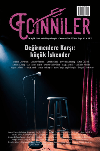 Ecinniler: İki Aylık Kültür ve Edebiyat Dergisi Sayı: 4 - 5 Değirmenlere Karşı: küçük İskender Temmuz - Ekim 2020