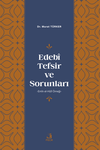 Edebi Tefsir ve Sorunları