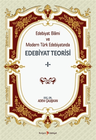 Edebiyat Bilimi Ve Modern Türk Edebiyatında Edebiyat Teorisi 1