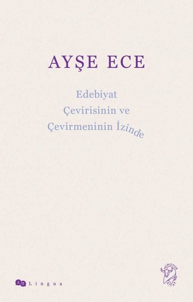 Edebiyat Çevirisinin ve Çevirmeninin İzinde