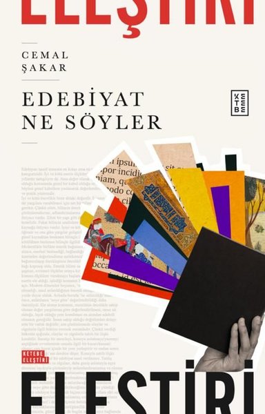 Edebiyat Ne Söyler - Ketebe Eleştiri