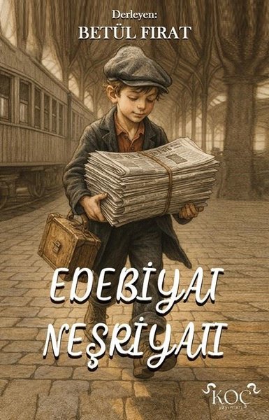 Edebiyat Neşriyatı (Ciltli) Betül Fırat
