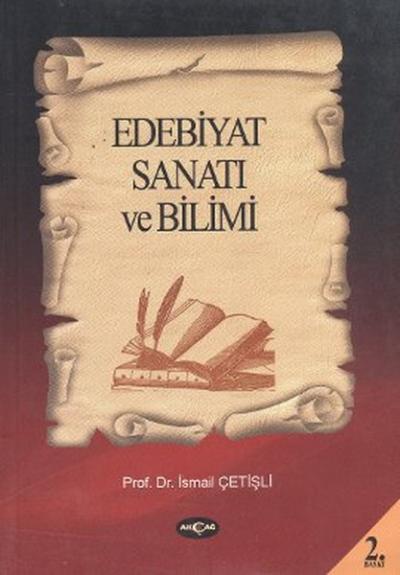 Edebiyat Sanatı ve Bilimi %24 indirimli İsmail Çetişli