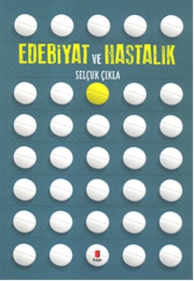 Edebiyat ve Hastalık