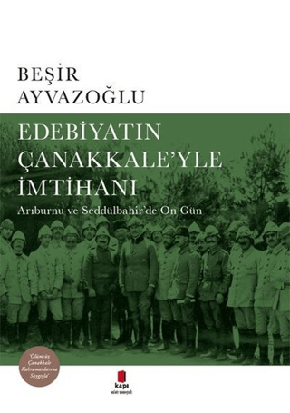 Edebiyatın Çanakkale’yle İmtihanı (Ciltli)