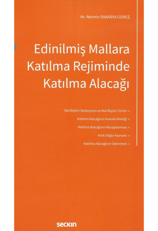 Edinilmiş Mallara Katılma Rejiminde Katılma Alacağı
