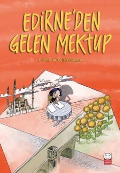 Edirne'den Gelen Mektup Feyza Hepçilingirler