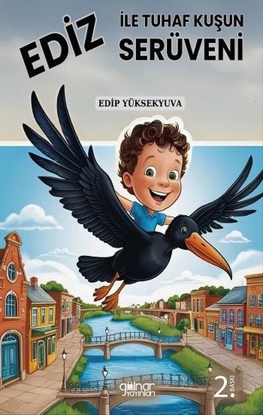 Ediz İle Tuhaf Kuşun Serüveni