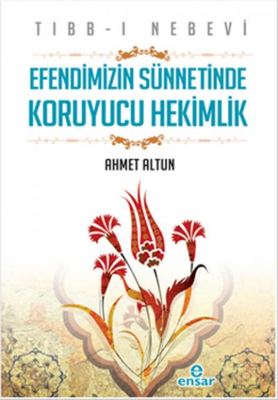 Efendimizin Sünnetinde Koruyucu Hekimlik